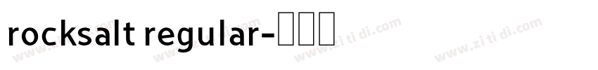 rocksalt regular字体转换